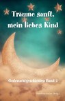 Träume sanft, mein liebes Kind Band 2 - Martina Meier - 9783990513347