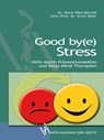Good by(e) Stress - Erich Roth ; Doris Eller-Berndl - 9783990521168