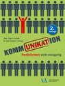 KommUNIKATion - Mag.a Sigrid Tschiedl ; Dr. med. Roman F. Szeliga - 9783990522899