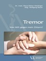 Tremor - Dr. med. Klaus-Dieter Kieslinger ; Mag. Wolfgang Bauer - 9783990523063
