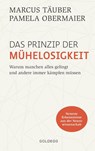 Das Prinzip der Mühelosigkeit - Marcus Täuber ; Pamela Obermaier - 9783990601280