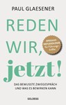 Reden wir, jetzt - Paul Glaesener - 9783990603659