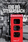 Tod bei Stegersbach - Thomas Himmelbauer - 9783990742938