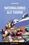 Nationalismus als Tugend - Yoram Hazony - 9783990810255