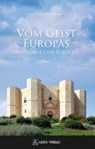 Vom Geist Europas - Gerd-Klaus Kaltenbrunner - 9783990810545