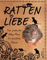 Rattenliebe - Dein praktischer Alltags-Planer für glückliche Fellnasen - Carla Oblasser ; Caroline Oblasser - 9783990820216