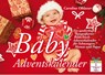 Baby Adventskalender - Ein zauberhaft fotografierter Bilderbuch-Adventskalender für Schwangere, Mamas und Papas - Caroline Oblasser - 9783990820360