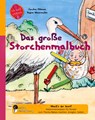 Das große Storchenmalbuch - Mach's dir bunt! Hebammenwissen für Kinder zum Thema Babys machen, kriegen, haben - Caroline Oblasser ; Regina Masaracchia - 9783990820940