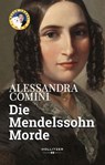 Die Mendelssohn Morde - Alessandra Comini - 9783990942048