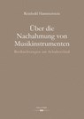 Über die Nachahmung von Musikinstrumenten - Reinhold Hammerstein - 9783990942338