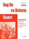 Sag Du es Deinem Kinde - Friedemann Derschmidt - 9783990980576