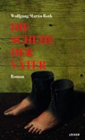 Die Schuhe der Väter - Wolfgang Martin Roth - 9783990981511