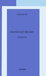 Falten hat die Zeit - Sophie Reyer - 9783990981832