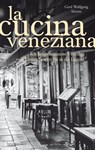 La Cucina Veneziana - Gerd Wolfgang Sievers - 9783991002284