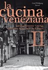 La cucina veneziana II - Gerd Wolfgang Sievers - 9783991002734