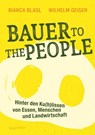 Bauer to the People - Bianca Blasl ; Wilhelm Geiger - 9783991003403