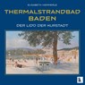 Thermalstrandbad Baden - Elisabeth Hämmerle - 9783991033615