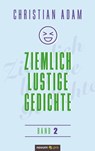 Ziemlich lustige Gedichte - Christian Adam - 9783991075547