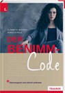 Der Benimm-Code - Elisabeth Motsch ; Doris Schulz - 9783991130574