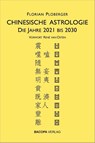 Chinesische Astrologie - Florian Ploberger - 9783991140016