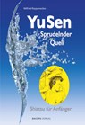 Yu Sen - Sprudelnder Quell - Wilfried Rappenecker - 9783991141044
