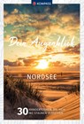 KOMPASS Dein Augenblick Nordsee - Jürgen Wachowski - 9783991213130