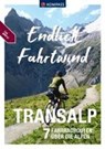KOMPASS Endlich Fahrtwind - Transalp - Thomas Darimont ; Bernhard Elsner ; Fabian Hartmann ; Mela Hipp - 9783991213611