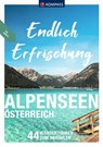KOMPASS Endlich Erfrischung - Alpenseen - Eva Maria Volgger ; Walter Theil ; Mark Zahel ; Katharina Nemec - 9783991213697