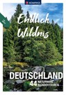KOMPASS Endlich Wildnis - Deutschland - Raphaela Moczynski ; Norbert Forsch ; Elke Haan ; Falco und Klaus Harnach - 9783991213727