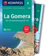 KOMPASS Wanderführer La Gomera, 75 Touren mit Extra-Tourenkarte - Michael Will - 9783991214069