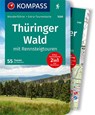 KOMPASS Wanderführer Thüringer Wald mit Rennsteigtouren, 55 Touren mit Extra-Tourenkarte - TSCHERSICH,  Kay - 9783991214786