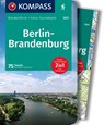 KOMPASS Wanderführer Berlin-Brandenburg, 75 Touren mit Extra-Tourenkarte - Bernhard Pollmann - 9783991216704