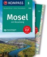 KOMPASS Wanderführer Mosel mit Moselsteig, 46 Touren und 24 Etappen mit Extra-Tourenkarte - Raphaela Moczynski - 9783991218470