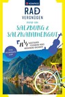 KOMPASS Radvergnügen rund um Salzburg & Salzkammergut - Lisa Aigner - 9783991219194
