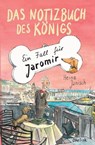 Das Notizbuch des Königs - Heinz Janisch - 9783991281467