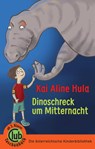 Dinoschreck um Mitternacht - Kai Aline Hula - 9783991281542