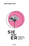 Sie war Er - Brigitte Maria Peters - 9783991304487