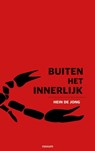 Buiten het Innerlijk - Hein de Jong - 9783991312895