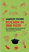 Kochen in der Kiste - Margot Fischer - 9783991360117