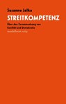Streitkompetenz - Susanne Jalka - 9783991360209