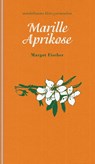 Marille / Aprikose - Fischer Margot - 9783991360384