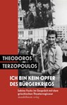 Ich bin kein Opfer des Bürgerkriegs - Sabine Fuchs ; Theodoros Terzopoulos - 9783991360780