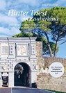 Hinter Triest ein Zauberland - Josef Wallner - 9783991370390