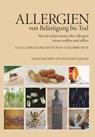 Allergien - von Belästigung bis Tod - Dr. Reinhart Jarisch - 9783991396109