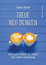 Treue neu denken - Tammy Nelson - 9783991500032