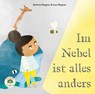Im Nebel ist alles anders - Bettina Wagner - 9783991500162