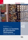 Aufsätze zur Geschichte der automatischen Telefonsysteme - Franz Pichler ; Norman Dulosy - 9783991517085