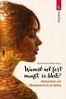 Wannst net fort muaßt, so bleib? - Christa Prameshuber - 9783991518631