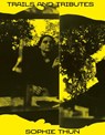 Sophie Thun - Christin Müller ; Torsten Scheid ; Alise Tifentale - 9783991530084