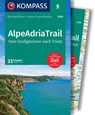 KOMPASS Wanderführer AlpeAdriaTrail, Vom Großglockner nach Triest, 33 Etappen mit Extra-Tourenkarte - Walter Theil - 9783991541899